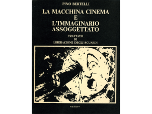 La macchina/cinema e l’immaginario assoggettato, trattato di liberazione degli sguardi