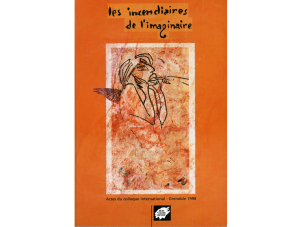 Les incendiaires de l’imaginaire