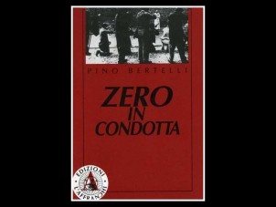 Zero in condotta. Manuale eversivo per un cinema del quotidiano