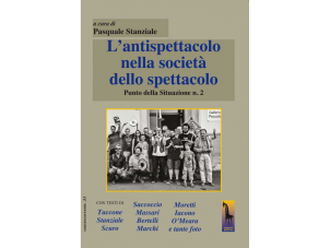 Punto della situazione 2. L’Antispettacolo nella società dello spettacolo