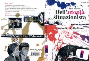 Dell’utopia situazionista. Elogio della ribellione
