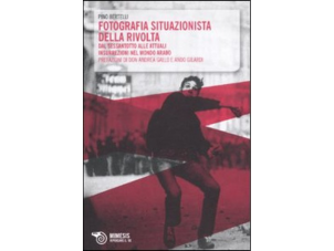Fotografia situazionista della rivolta