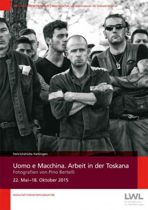 Mostra Uomo e Macchina. Il lavoro in Toscana organizzata da Robert Laube