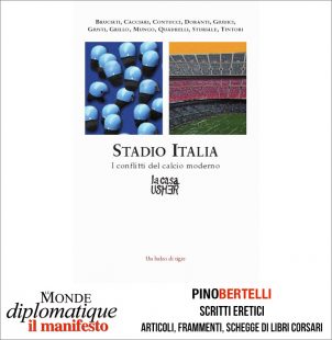 STADIO ITALIA. I CONFLITTI DEL CALCIO MODERNO
