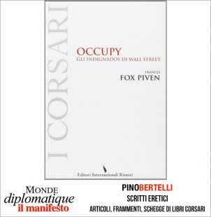OCCUPY. GLI INDIGNADOS DI WALL STREET