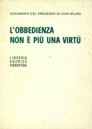 L’Obbedienza non è più una virtù
