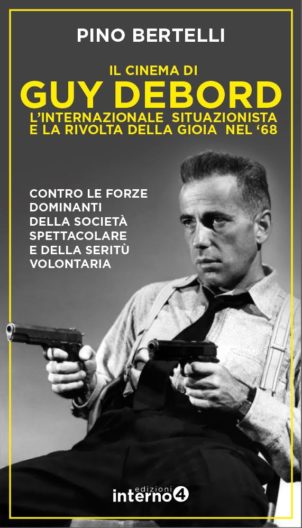 IL CINEMA DI GUY DEBORD