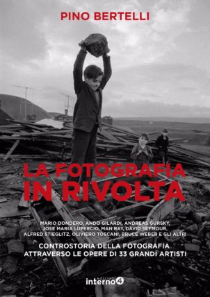 LA FOTOGRAFIA IN RIVOLTA