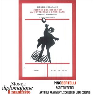 I giorni del dissenso. Le notti delle barricate. Diari del sessantotto